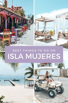 the best things to do on island mujerres