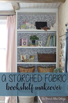 a bookshelf with baskets on it and the words, a storched fabric book shelf makeover