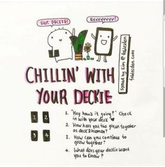 a poster with words written on it that says chillin'with your decite