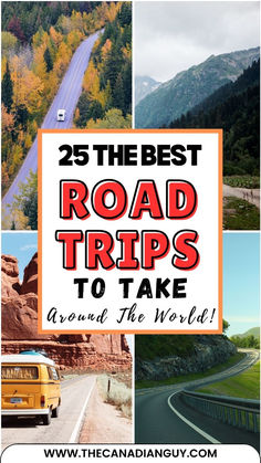 the best road trips to take around the world