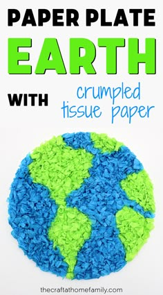 Picture of crumpled tissue paper planet Earth with the words "Paper Plate Earth with Crumpled Tissue Paper" Save Earth Collage Making, Earth Art And Craft, Earth Model Project Ideas, Earth Collage, Earth Day Preschool Activities, How To Make Earth, Earth Day Project, Earth Day Activity, Earth Day Drawing