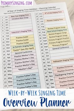 the week - by - week singing time overview planner is on top of a table