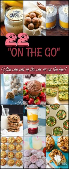 a collage of photos with the words clean eating on the go breakfast's