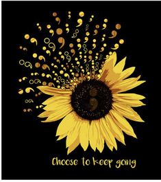 a yellow sunflower with the words choose to keep young on it's black background