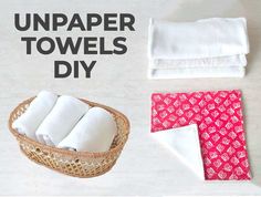 towels and napkins are laid out on a table with the words unpaper towels diy