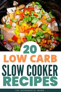 20 low carb slow cooker recipes that are easy to make and delicious for the whole family