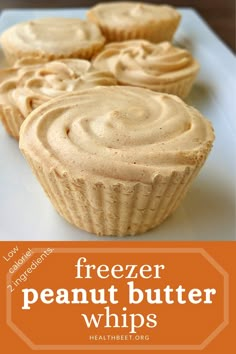 three peanut butter cupcakes on a plate with the title freezer peanut butter whip