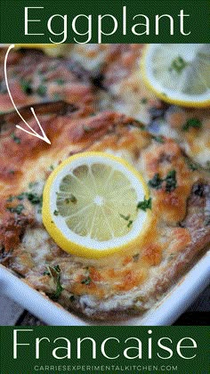 an eggplant casserole with lemons and herbs on top is shown