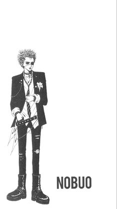 a black and white drawing of a man in a suit with punk hair standing next to the words nobuo