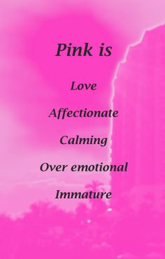 The meaning of the color pink Pink Color Personality, Color Meaning Personality, Meaning Of Colors