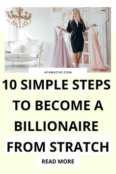 a woman standing in front of a white chair with the words 10 simple steps to become a