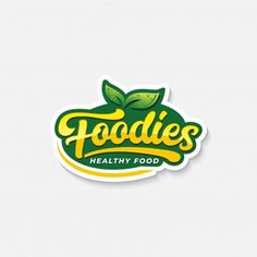 a sticker with the words foodies healthy food written in green and yellow lettering