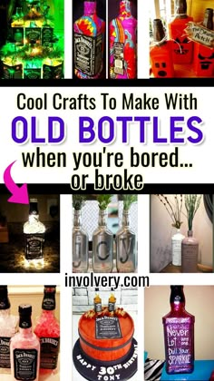 collage of old bottles with text overlay that reads cool crafts to make with old bottles when you're bored or broke