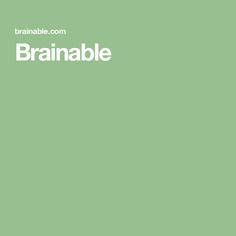 the words brainable are written in white on a green background