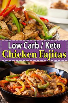 low carb / keto chicken fajitas with peppers and onions