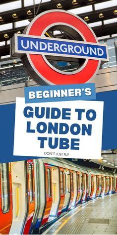 a sign that says beginner's guide to london tube