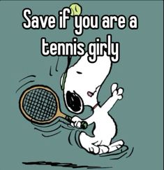 a cartoon dog holding a tennis racquet with the words save if you are a tennis