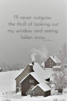 a house in the snow with a quote on it