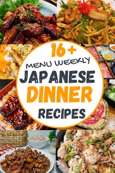 japanese dinner menus with text overlay that reads,'16 + menu weekly japanese dinner recipes '