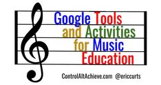 a music note with the words google tools and activities for music education written below it