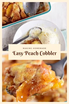 two pictures with the words easy peach cobbler on top and in the bottom corner