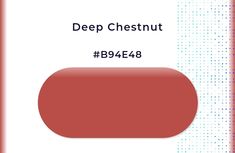 a red rectangular object with the words deep chestnutt b9 / 648 on it