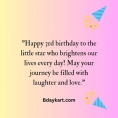 happy 3rd birthday to the little star who brightens our lives every day may your journey be filled with laughter and love