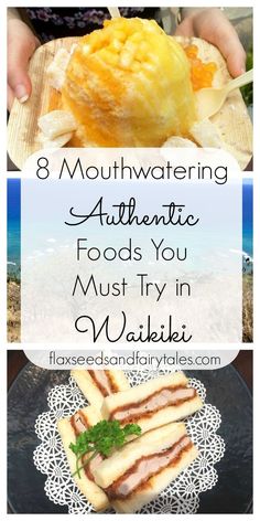 three different pictures with text that says 8 mouthwatering authentic foods you must try in wal