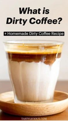 what is dirty coffee? and how to use it for homemade diy coffee recipe