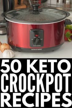 there is a red crock pot on the counter with text overlay that reads 50 keto crockpot recipes