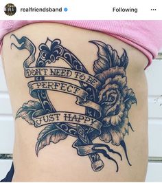 a woman with a tattoo on her stomach saying don't need to be perfect just happy