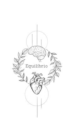 a drawing of a heart with leaves around it and the words equillbro