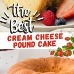 the best cream cheese pound cake with fresh berries on top is ready to be eaten