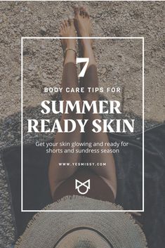 These 7 summer skincare tips will have you looking ready for shorts and sundress season Seasonal Skincare, Summer Skin Care Tips, Sundress Season, Autumn Skincare, Good Skin Tips, Summer Skincare, Best Skincare Products, Skin Prep