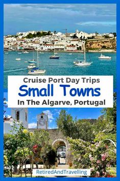 cruise port day trips small towns in the algarve, portugal with text overlay