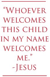 a red and white photo with the words, whoever welcomes this child in my name