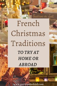 french christmas traditions to try at home or abroad with pictures of food and candles