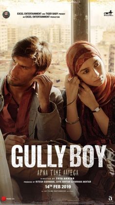 the poster for gully boy is shown with two people talking on their cell phones