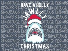 a shark wearing a santa hat with words around it