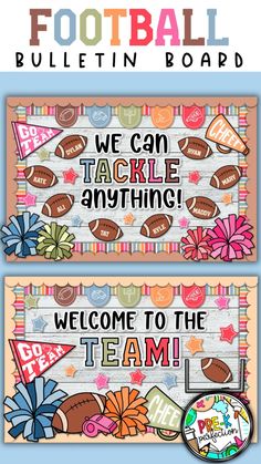 two football themed bulletin boards with the words welcome to the team and we can tackle anything