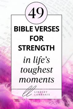 bible verses for strength in life's toughest moments