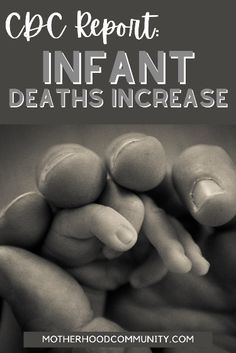 two hands holding each other with the words, cop report infant infant deaths increase