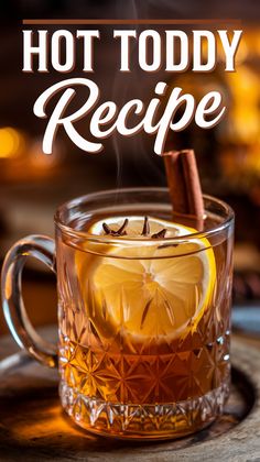 A classic hot toddy recipe, perfect for winter drinks and a trusted cold remedy. Made with honey, lemon, and whiskey, this warm cocktail is great for coughs and soothing sore throats. Discover the best hot toddy recipe for colds and cozy up with this winter favorite. Best Hot Toddy Recipe For Colds, Hot Totty Recipe, Hotty Toddy Drink, Hot Drinks With Alcohol, Classic Hot Toddy Recipe, Hot Toddy Recipe For Colds, Hot Alcoholic Drinks, Hot Toddy Recipe, Warm Cocktails