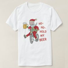 Funny Christmas Santa Claus Hold My Beer Humor T-Shirt #Christmas #MerryChristmas #2019 Christmas Beer Shirts, Funny Christmas Shirts Hilarious, Cartoon Motorcycle, Hold My Beer, Christmas Attire, Funny Christmas Tshirts, Cute Christmas Shirts, Santa Claus Is Coming To Town, Christmas Tshirt