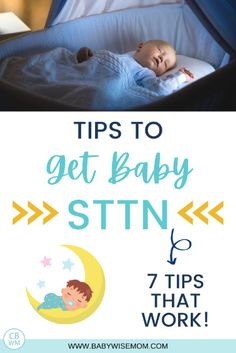 a baby sleeping in a crib with the words tips to get baby stn