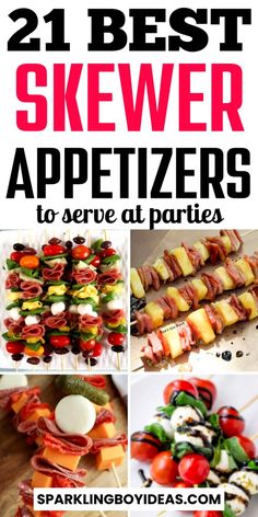 the best skewer appetizers to serve at parties