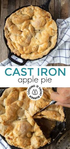 a cast iron apple pie in a skillet on a wooden table with the words cast iron