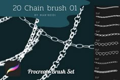 the chain brushes are designed to look like chains with different shapes and sizes on them