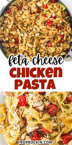 chicken pasta in a skillet with text overlay that reads, geta cheese chicken pasta