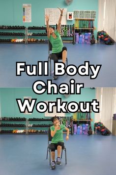 a woman sitting in a chair with the words full body chair workout written on it